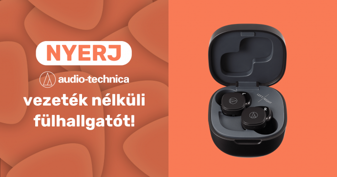 Nyerj egy Audio-Technica vezeték nélküli fülhallgatót a Fonogram - Magyar Zenei Díj játékán!